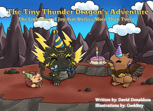 Tiny Thunder Dragon Adventure (The Lightning Of Joy Strikes Twice)