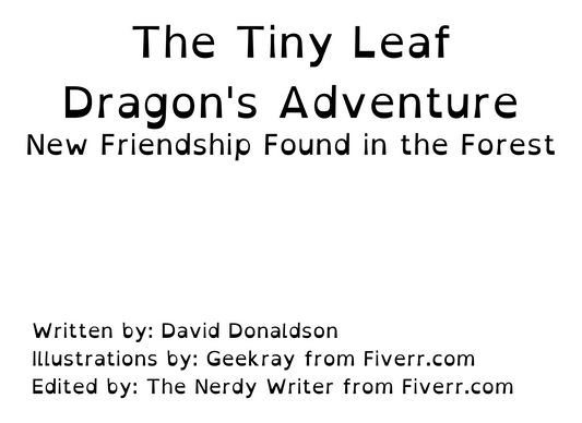 The Tiny Leaf Dragon Adventure (New Friendship Found in the Forest)