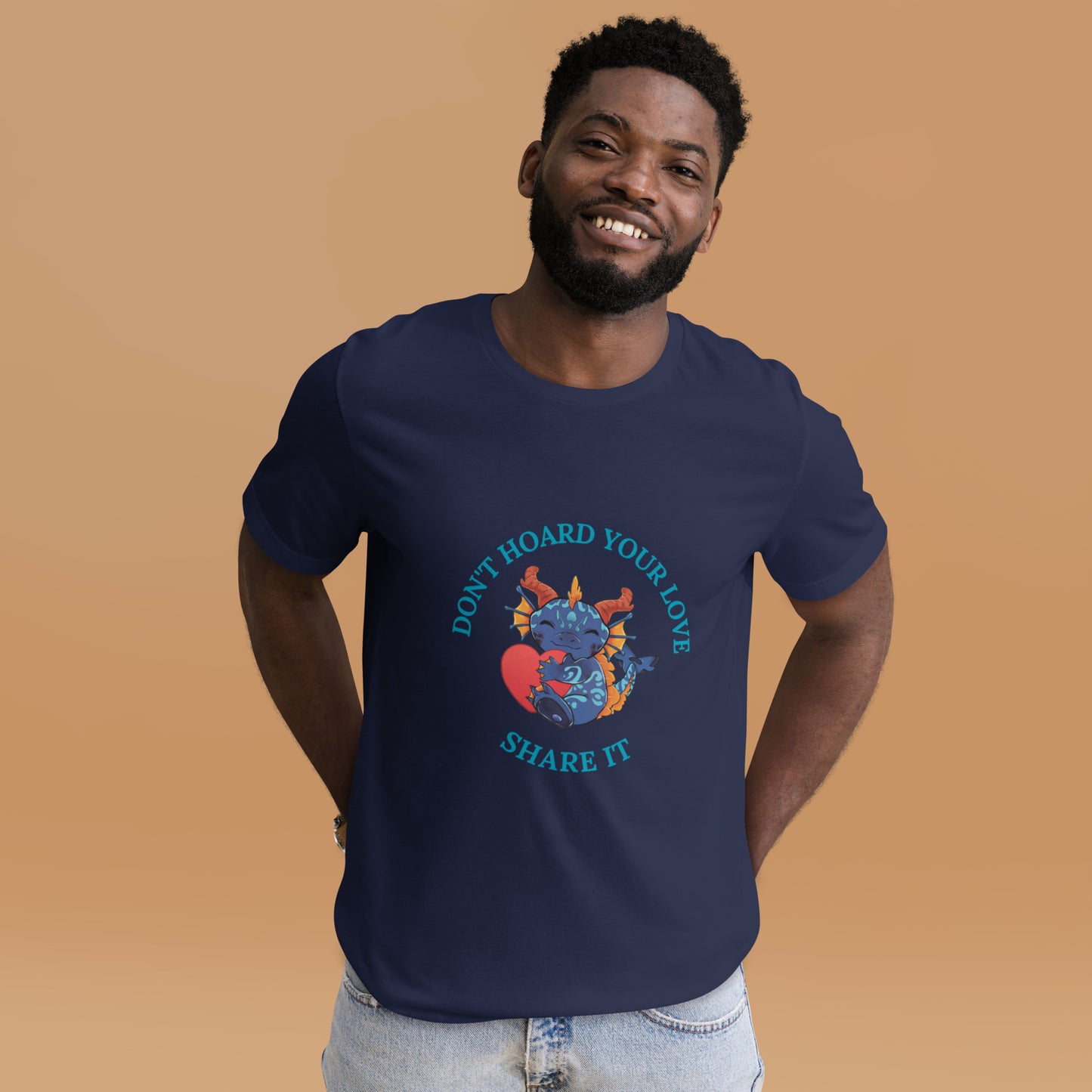 Don't Hoard Your Love T-Shirt