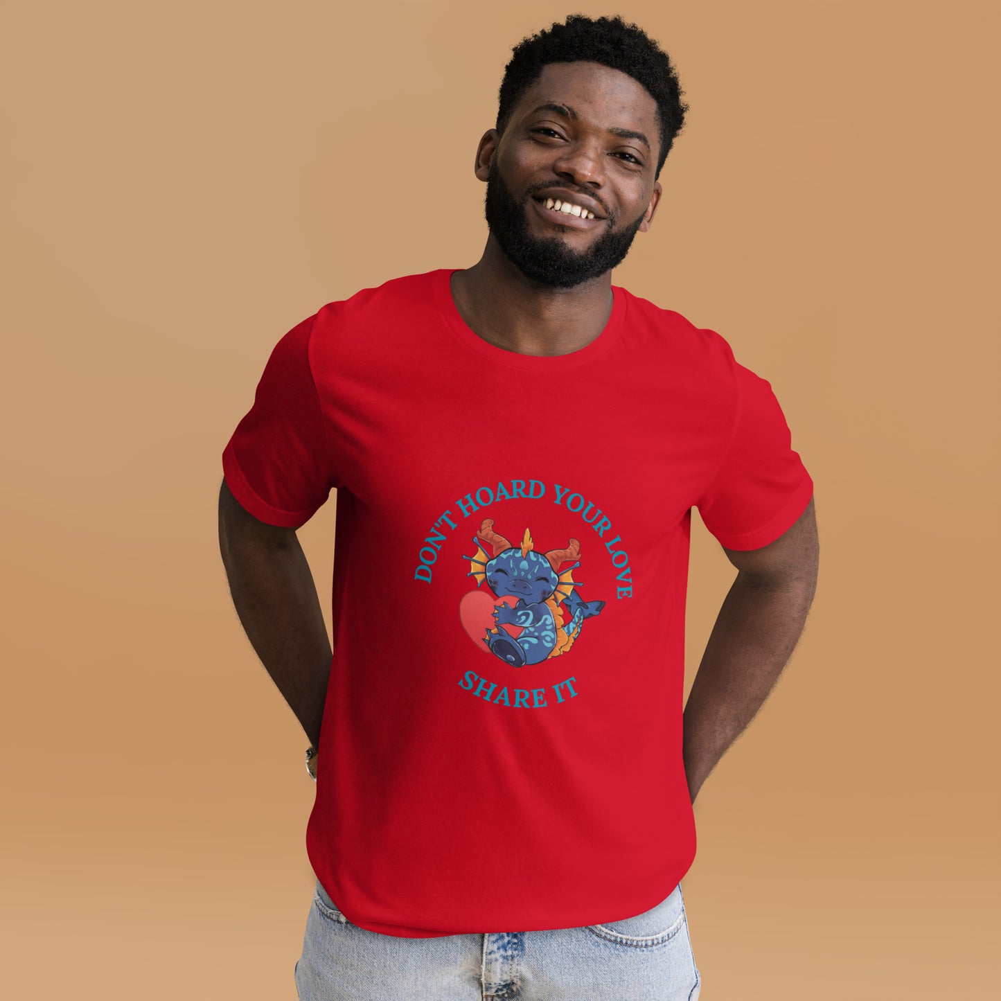Don't Hoard Your Love T-Shirt