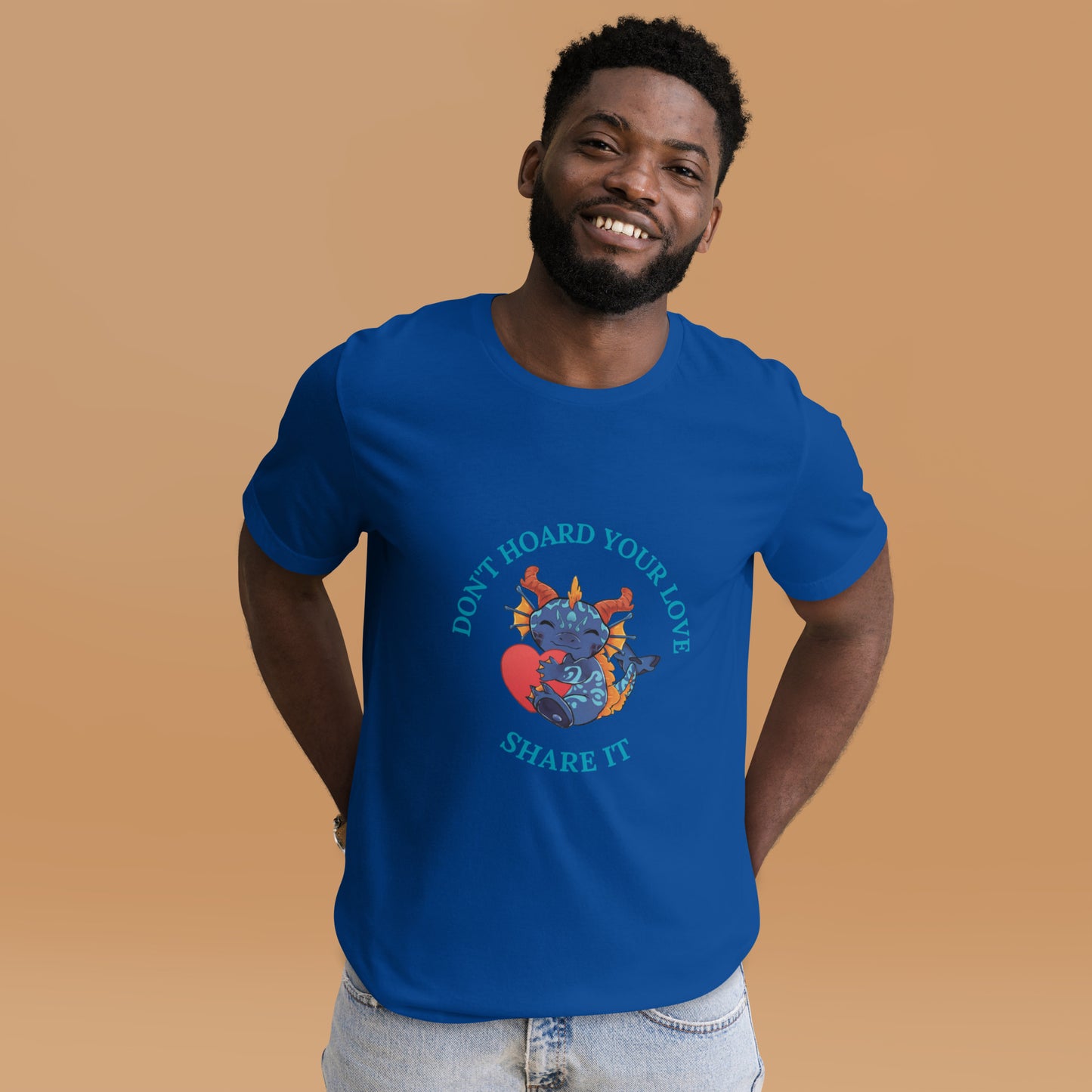 Don't Hoard Your Love T-Shirt