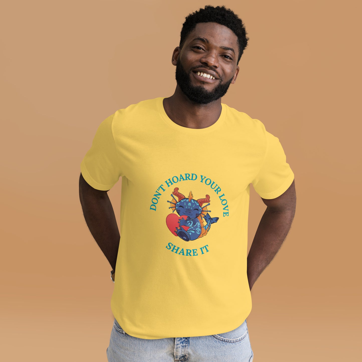 Don't Hoard Your Love T-Shirt